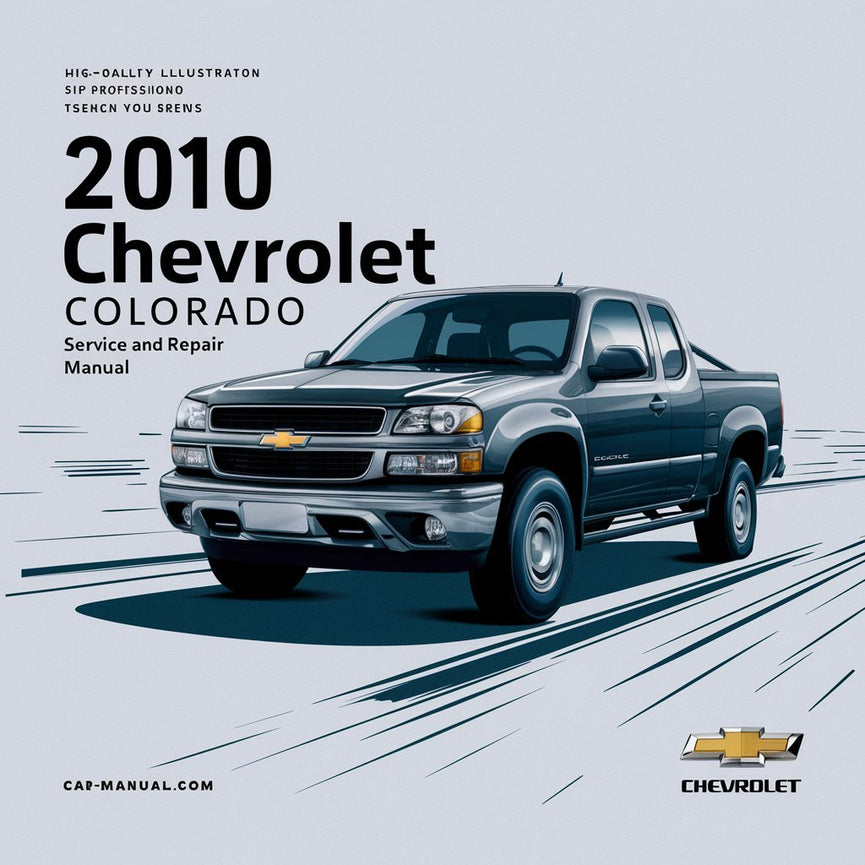 2010 Chevrolet Colorado Service- und Reparaturhandbuch