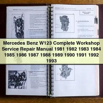 Mercedes Benz W123 Complete Workshop Service Repair Manual 1981 1982 1983 1984 1985 1986 1987 1988 1989 1990 1991 1992 1993