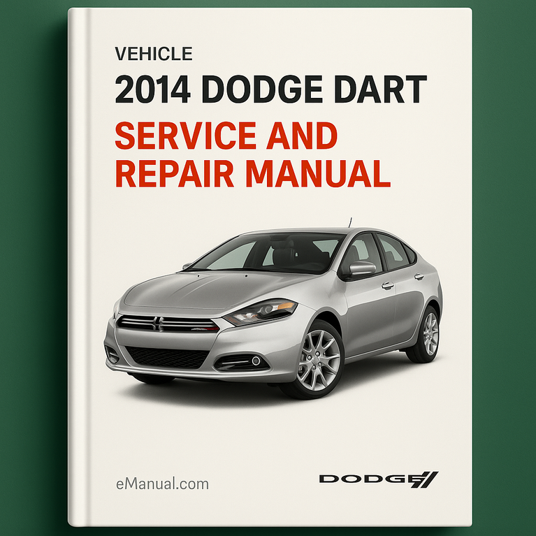 2014 Dodge Dart Service and Repair Manual