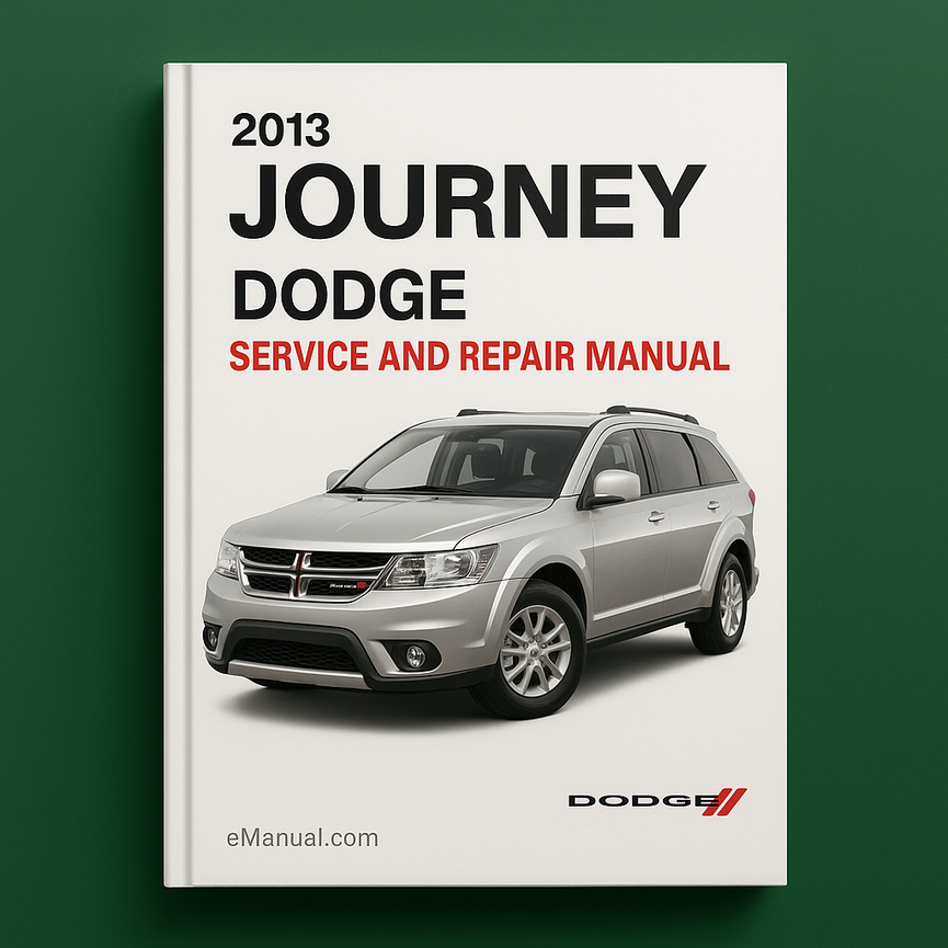 2013 Dodge Journey Service and Repair Manual