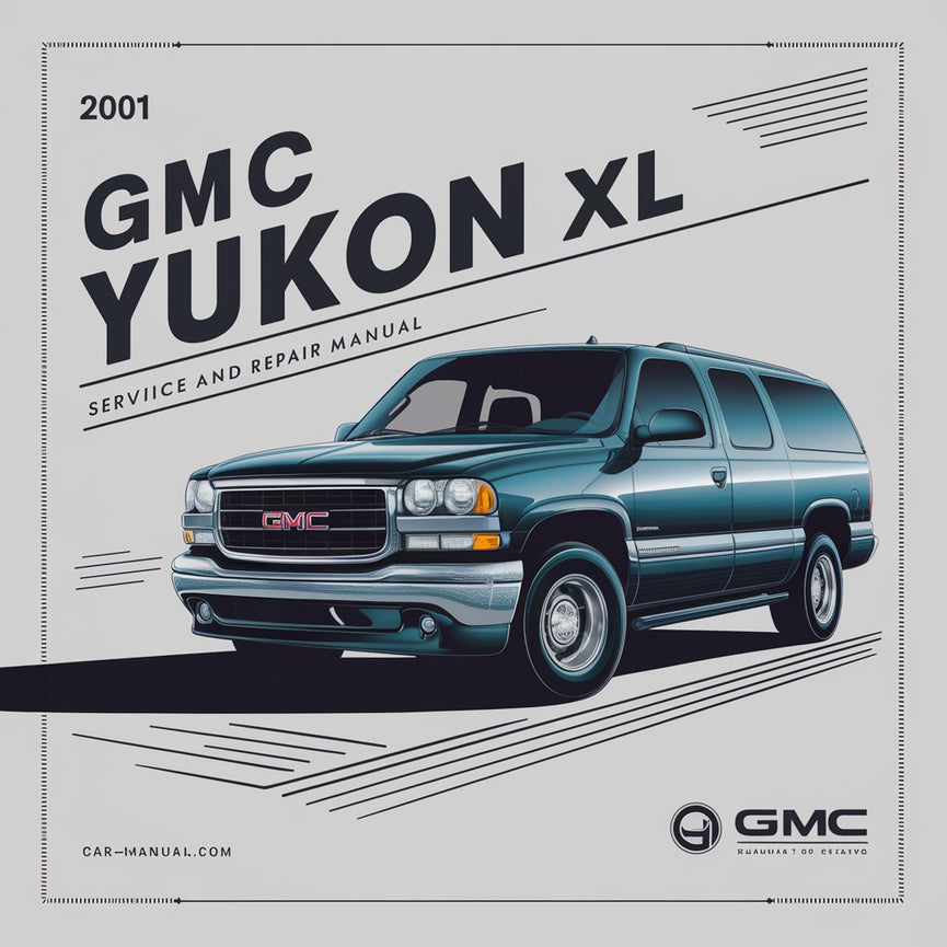 Manual de servicio y reparación de GMC Yukon XL 2001