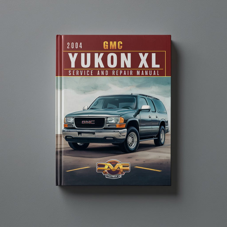 Manual de servicio y reparación de GMC Yukon XL 2004