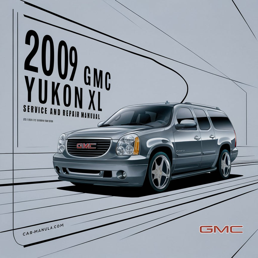 Manual de servicio y reparación de GMC Yukon XL 2009