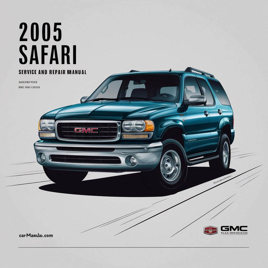 Manual de servicio y reparación de GMC Safari 2005