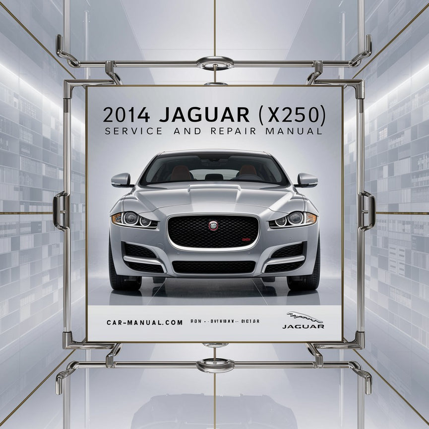 Manual de servicio y reparación del Jaguar XF (X250) 2014