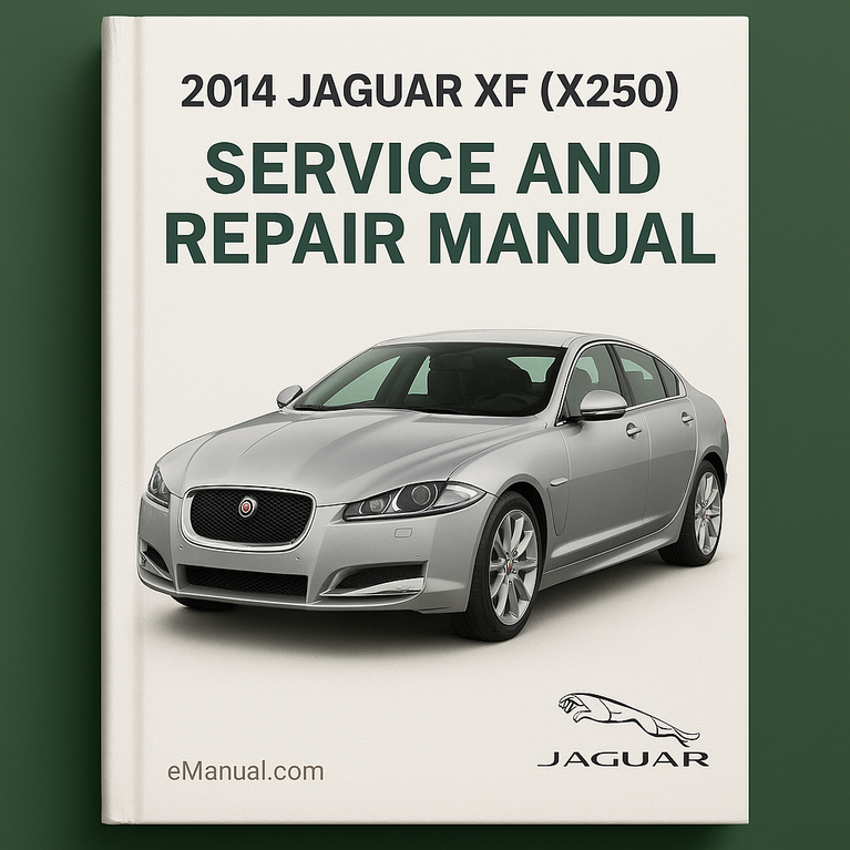 Manual de servicio y reparación del Jaguar XF (X250) 2014