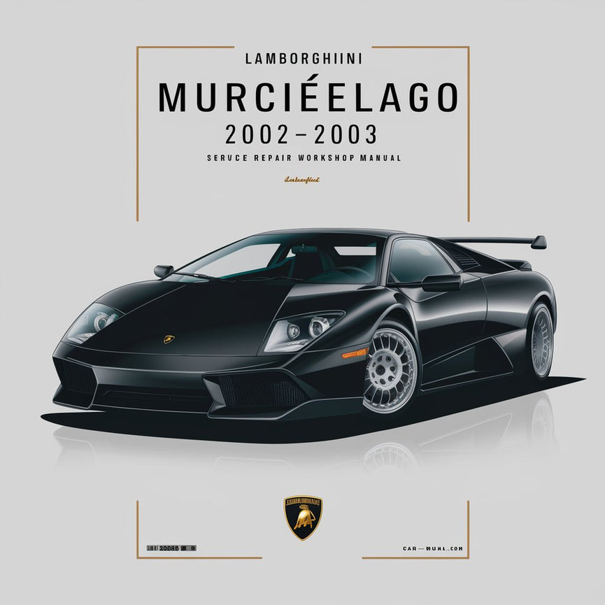 Lamborghini Murcielago 2002-2003 Service-Reparatur-Werkstatthandbuch