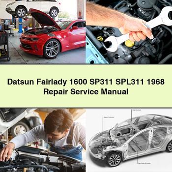 Datsun Fairlady 1600 SP311 SPL311 1968 Repair Service Manual