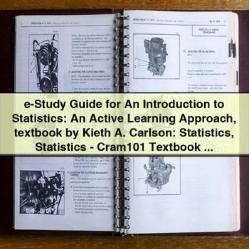 Study Introduction Statistics: Active Learning Approach Kieth . Carlson Service Repair Workshop Manual PDF
