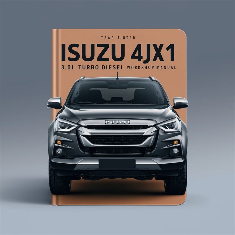Isuzu 4JX1 3.0L Turbo Diesel Engine Service Repair Workshop Manual PDF
