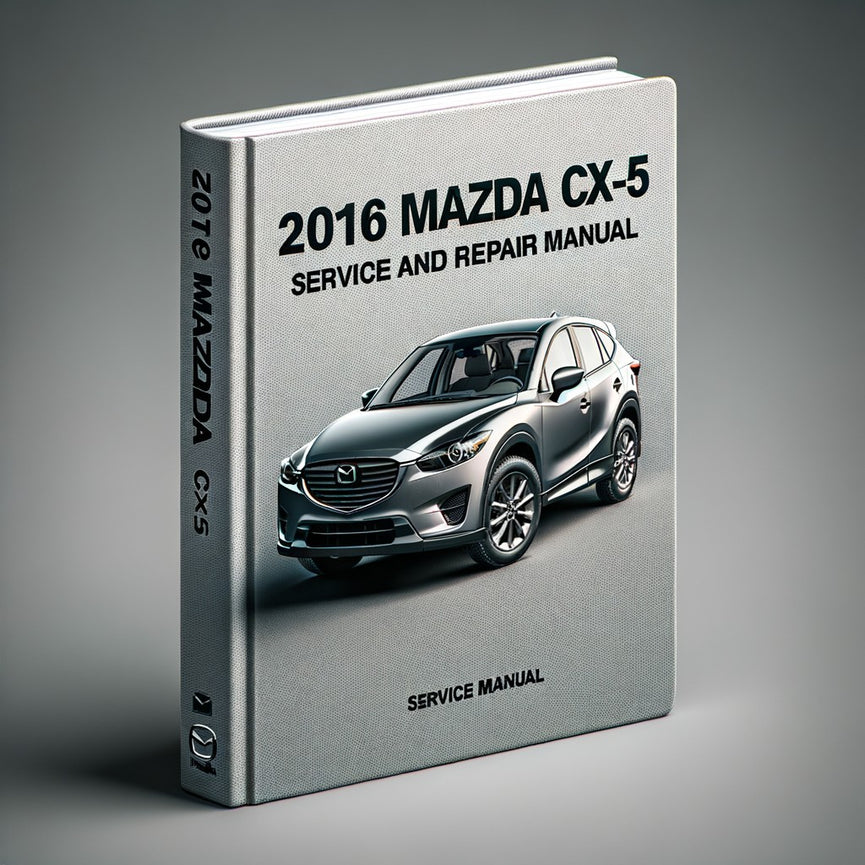 Manual de servicio y reparación del Mazda CX-5 2016