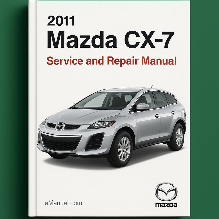2011 Mazda CX-7 Service and Repair Manual