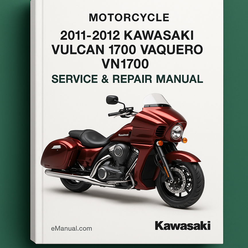 2011-2012 KAWASAKI VULCAN 1700 VAQUERO VN1700 Service Repair Manual