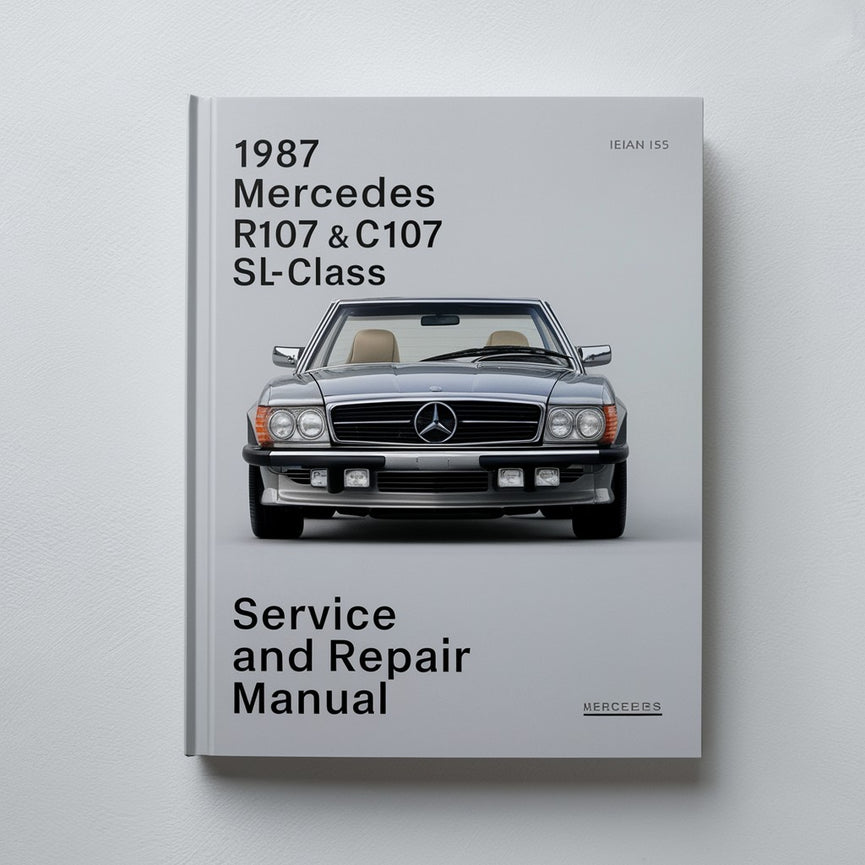 1987 Mercedes R107 &amp; C107 SL-Klasse Wartungs- und Reparaturhandbuch