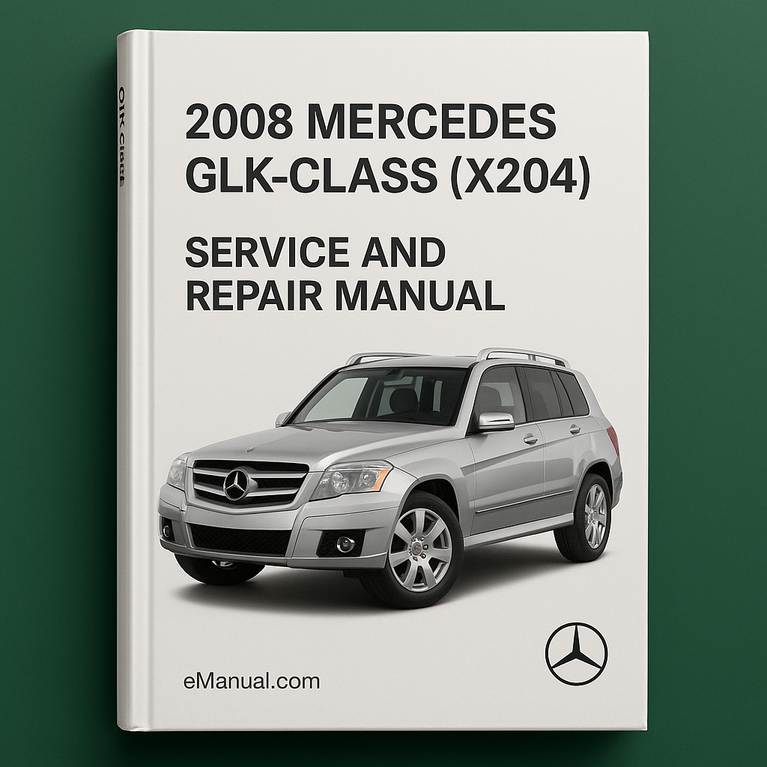 2008 Mercedes GLK-Klasse (X204) Service- und Reparaturhandbuch