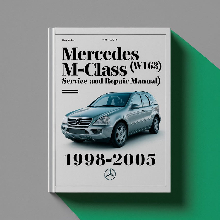 1998-2005 Mercedes M-Klasse (W163) Wartungs- und Reparaturhandbuch