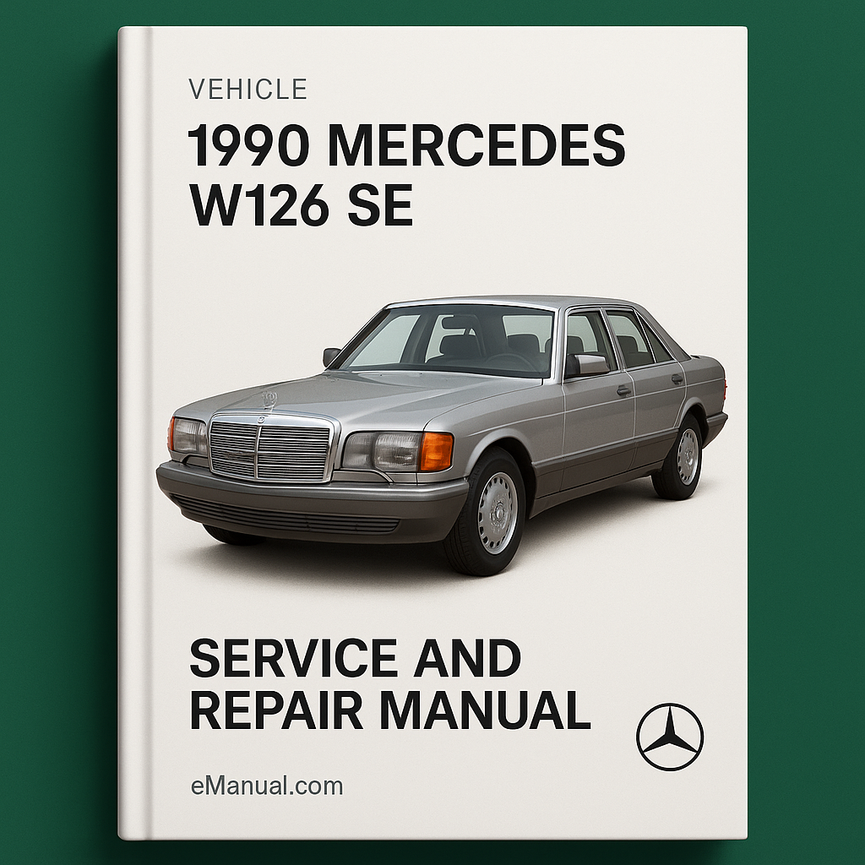 1990 Mercedes W126 SE Service and Repair Manual