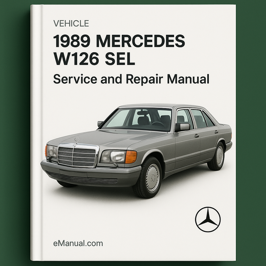 1989 Mercedes W126 SEL Service and Repair Manual