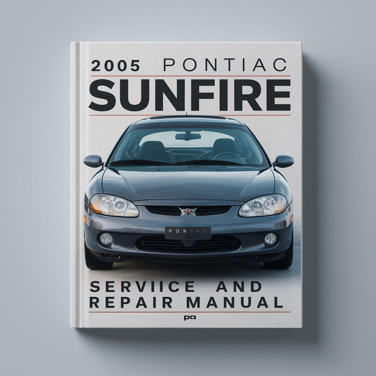 2005 Pontiac Sunfire Service and Repair Manual