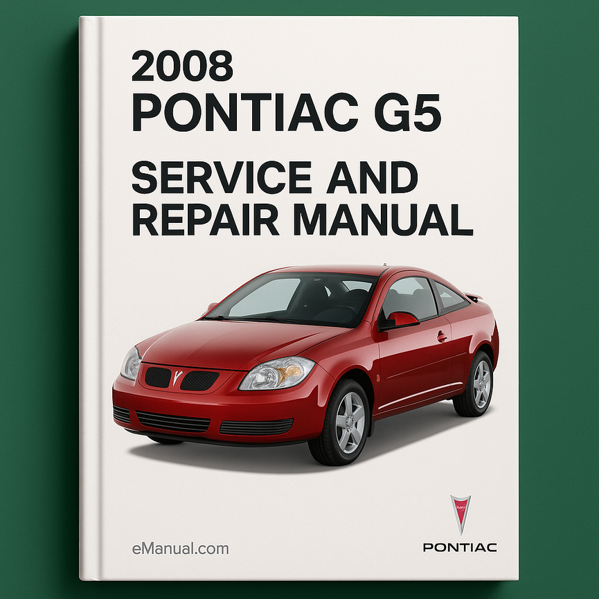 2008 Pontiac G5 Service and Repair Manual