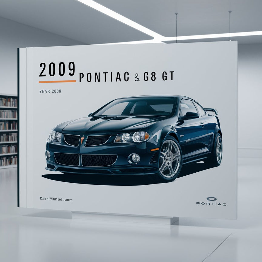 2009 Pontiac G8 und G8 GT Service- und Reparaturhandbuch