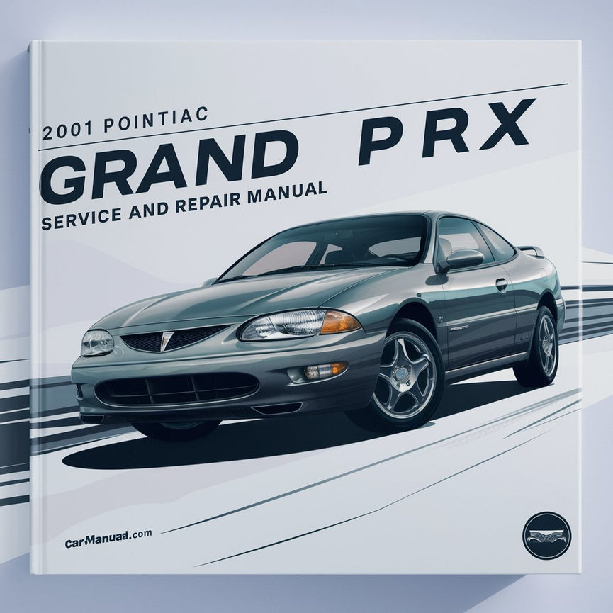 Manual de servicio y reparación del Pontiac Grand Prix 2001