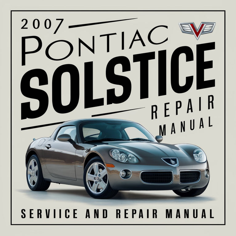 Manual de servicio y reparación del Pontiac Solstice 2007