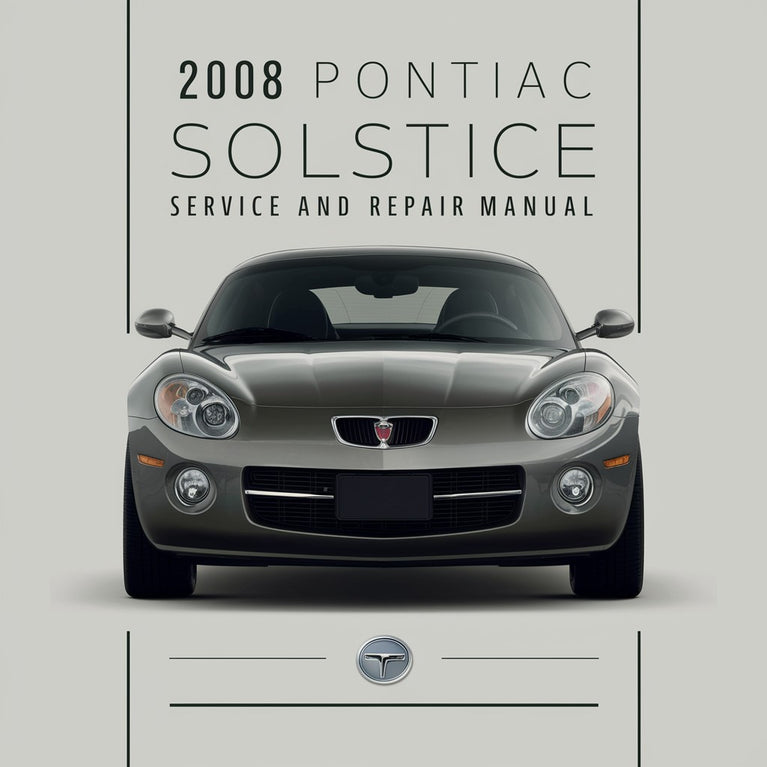 Manual de servicio y reparación del Pontiac Solstice 2008