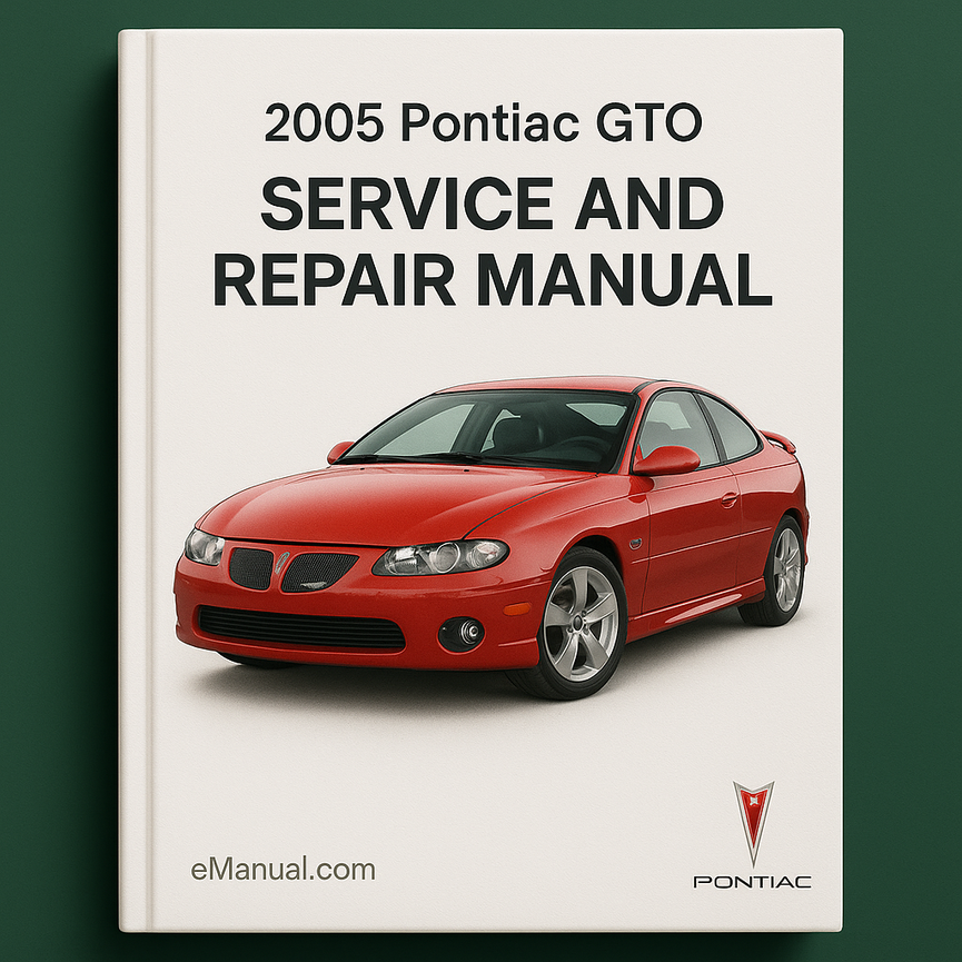Manual de servicio y reparación del Pontiac GTO 2005