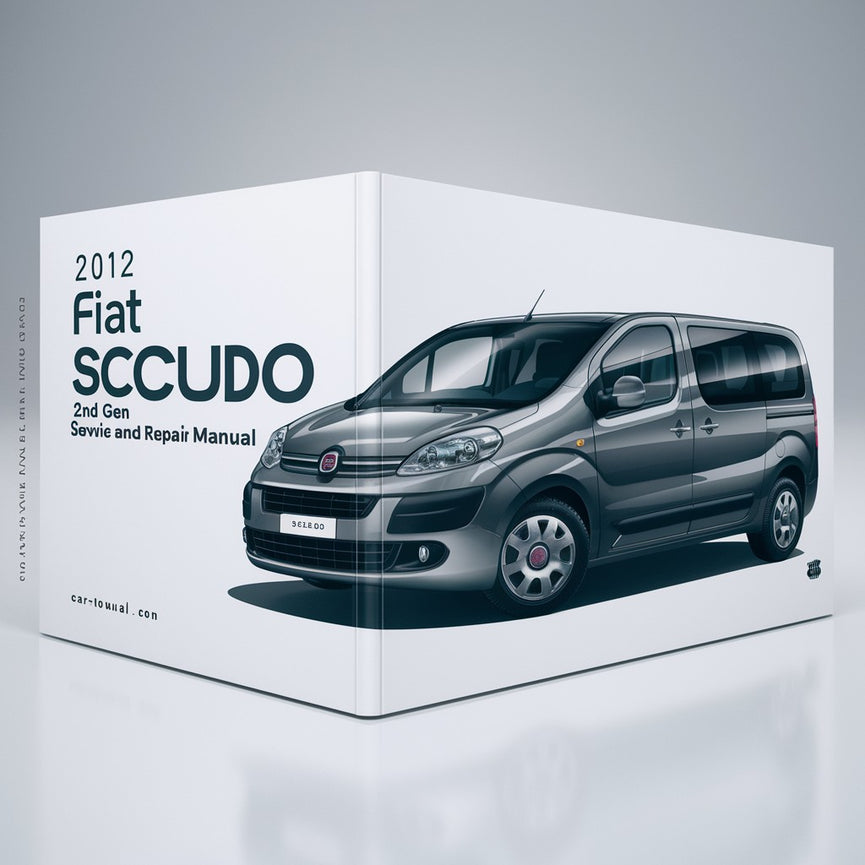 2012 Fiat Scudo (2. Generation) Wartungs- und Reparaturhandbuch