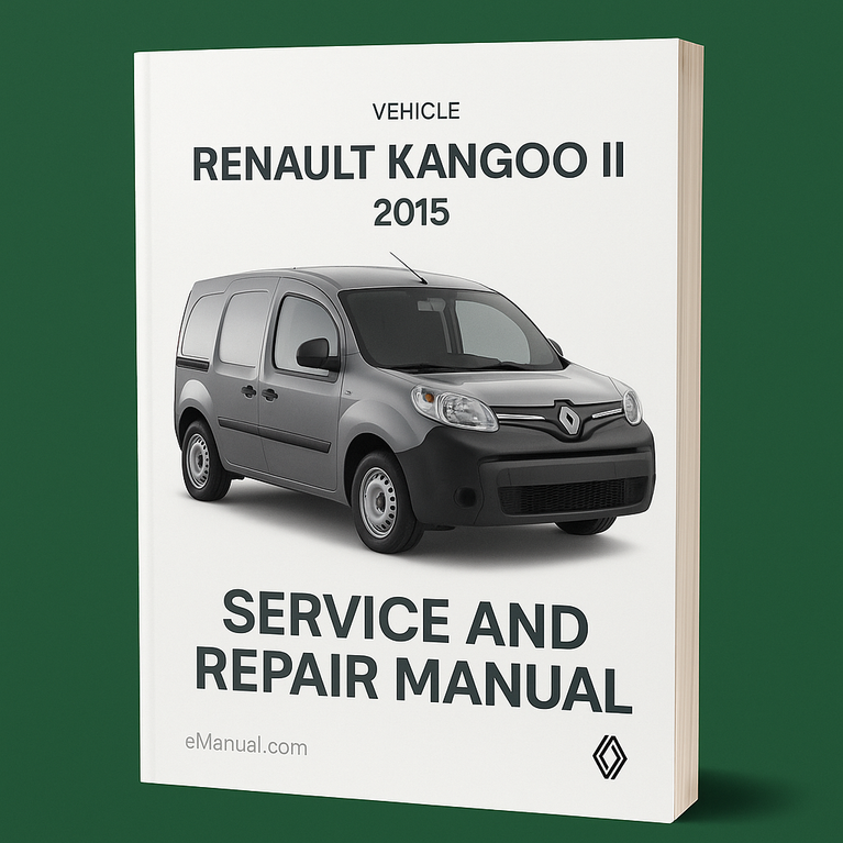 2015 Renault Kangoo II Service and Repair Manual