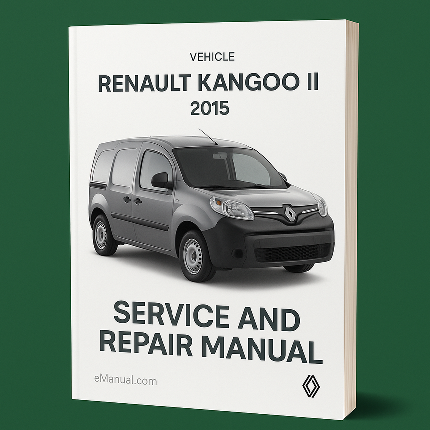 2015 Renault Kangoo II Service and Repair Manual