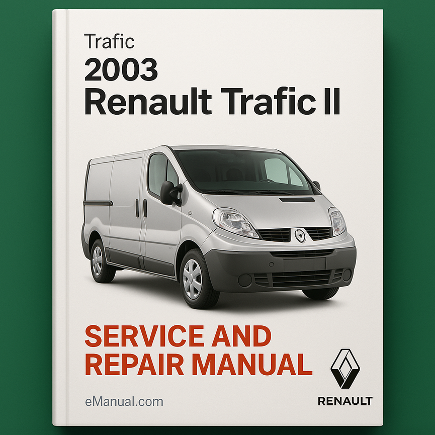 2003 Renault Trafic II Service and Repair Manual