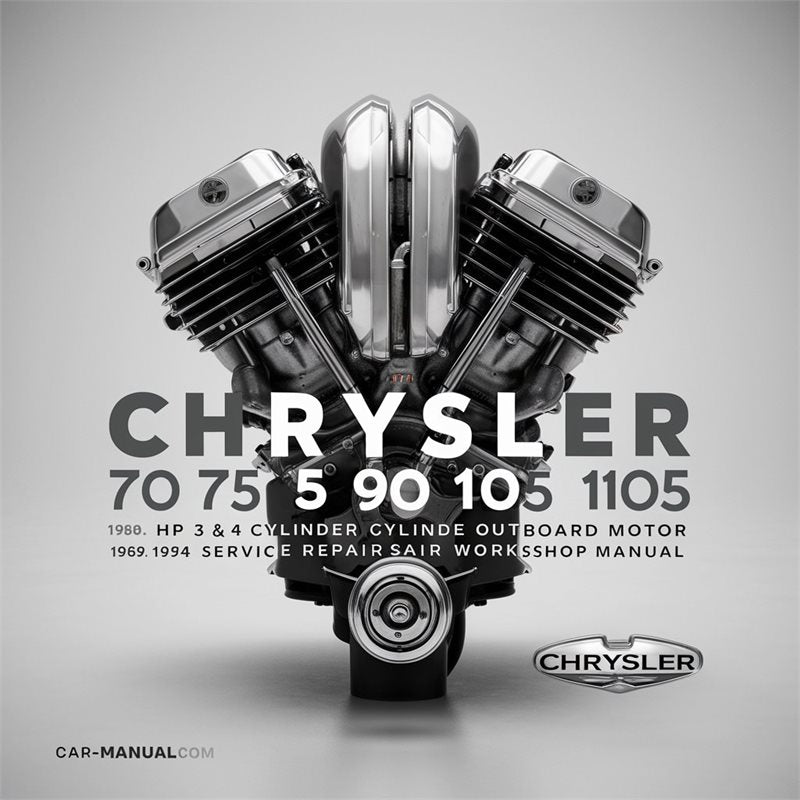 1969-1984 Chrysler 70 75 85 90 105 Hp 3 4 Cylinder Outboard Motor Service Repair Workshop Manual PDF