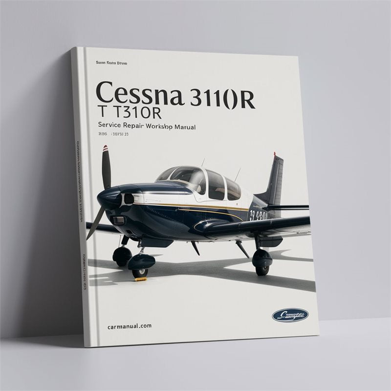 Cessna 310R T310R Service Repair Workshop Manual PDF