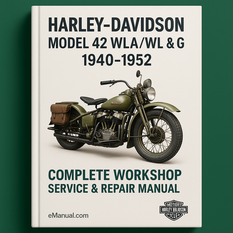 Harley Davidson Model 42 WLA WL & G Complete Workshop Service Repair Manual 1940 1941 1942 1943 1944 1945 1946 1947 1948 1949 1950 1951 1952