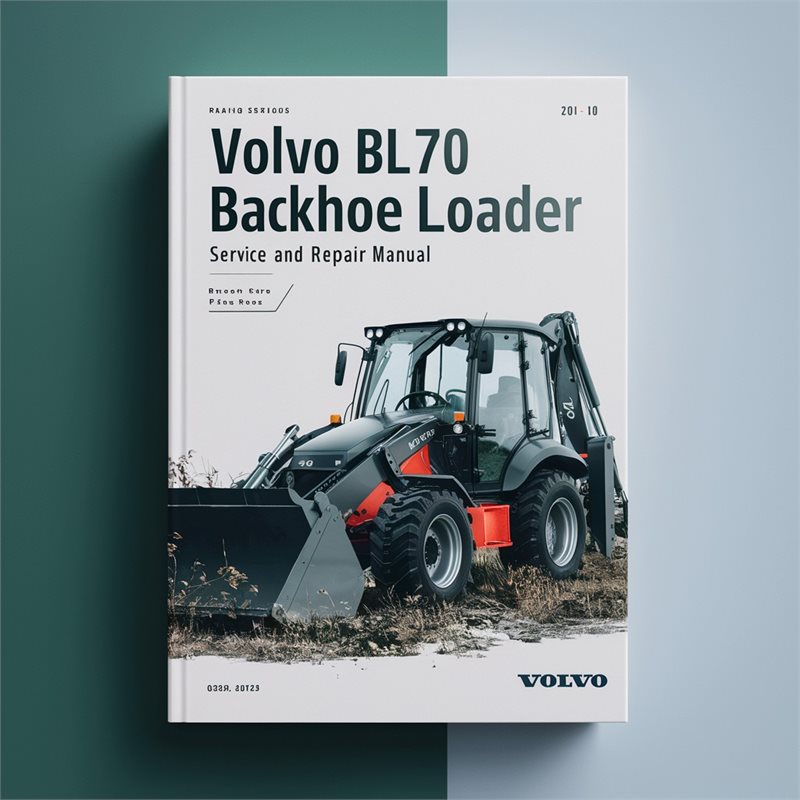 VOLVO BL70 BACKHOE Loader Service And Repair Manual PDF