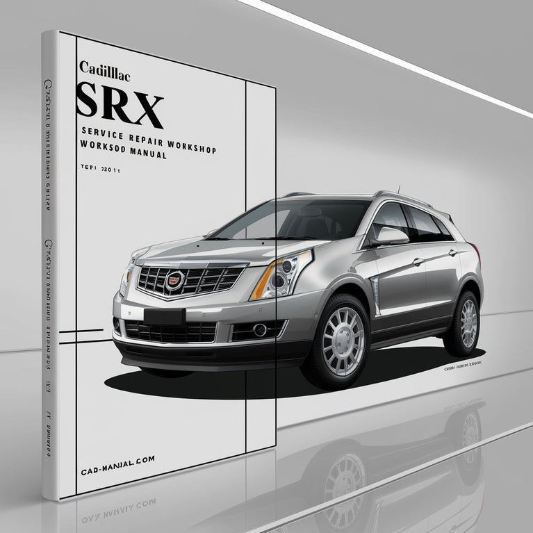 Cadillac SRX 2010-2011 Service Repair Workshop Manual