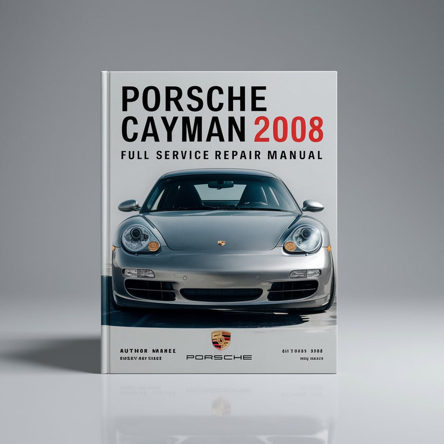 Manual de servicio y reparación completo del Porsche Cayman 2008