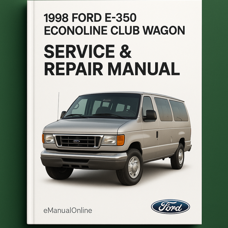 Manual de servicio y reparación de Ford E-350 Econoline Club Wagon 1998