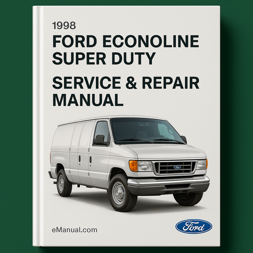 1998 Ford Econoline Super Duty Service- und Reparaturhandbuch