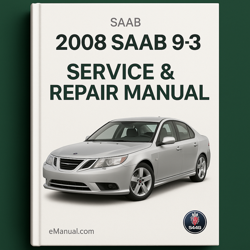 2008 Saab 9-3 Service & Repair Manual