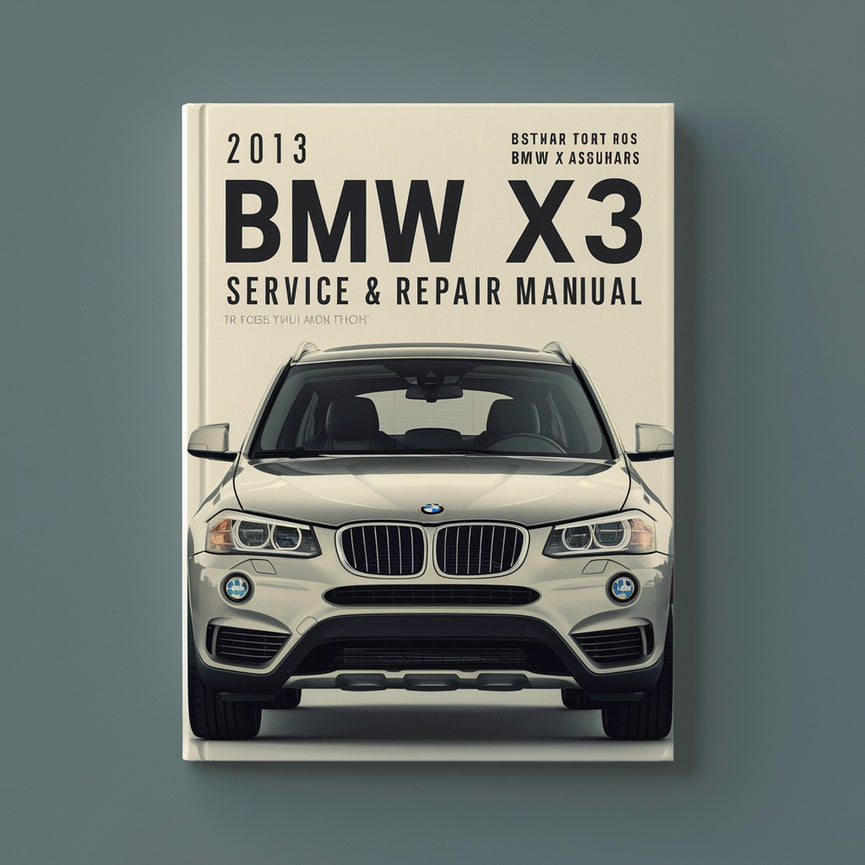 Manual de servicio y reparación del BMW X3 2013