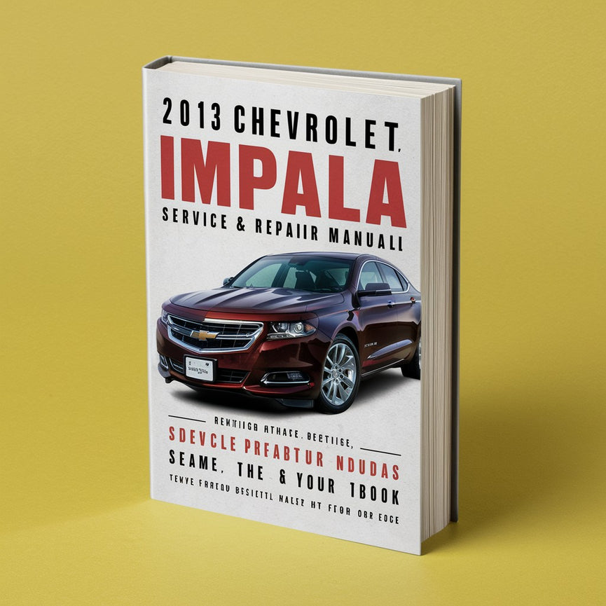 Manual de servicio y reparación del Chevrolet Impala 2013