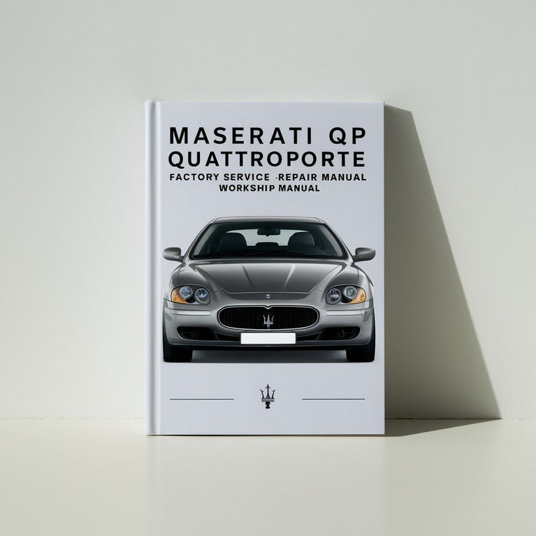 Maserati QP Quattroporte 2007-2009 Factory Service and Repair Workshop Manual