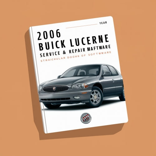 Manual de servicio y reparación de Buick Lucerne 2006