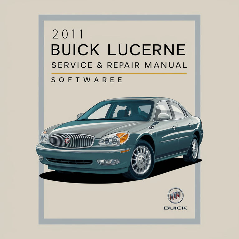 2011 Buick Lucerne Service & Repair Manual Software PDF Download