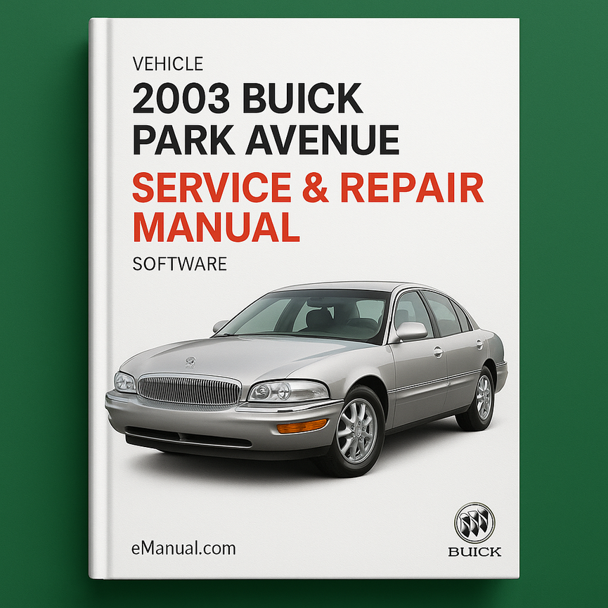 Manual de servicio y reparación de Buick Park Avenue 2003