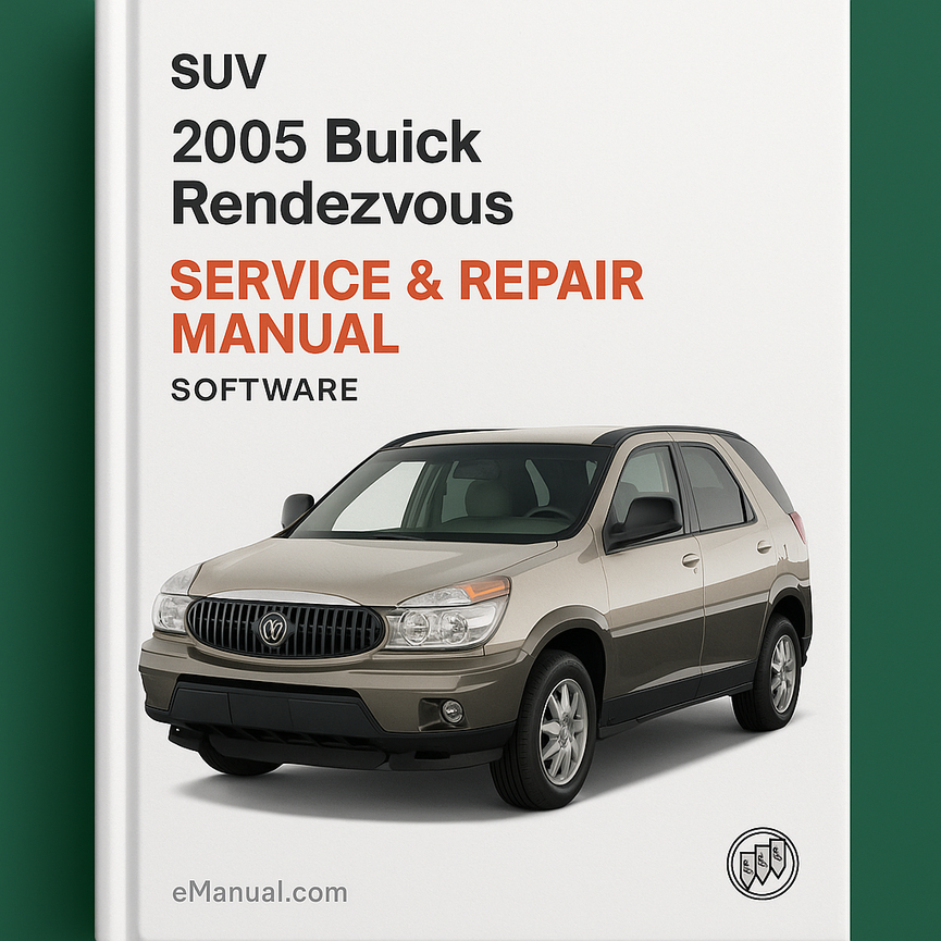 2005 Buick Rendezvous Service & Repair Manual Software