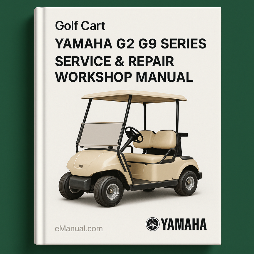 Yamaha G2 G9 Series Golf Cart Service Repair Workshop Manual